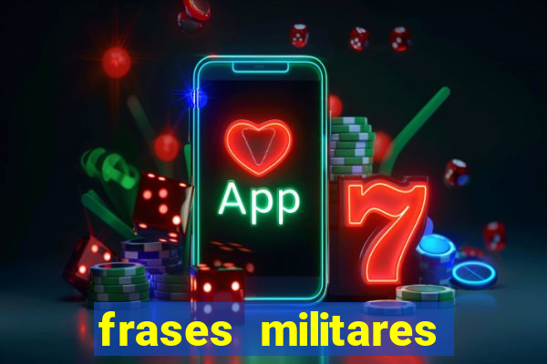 frases militares para status